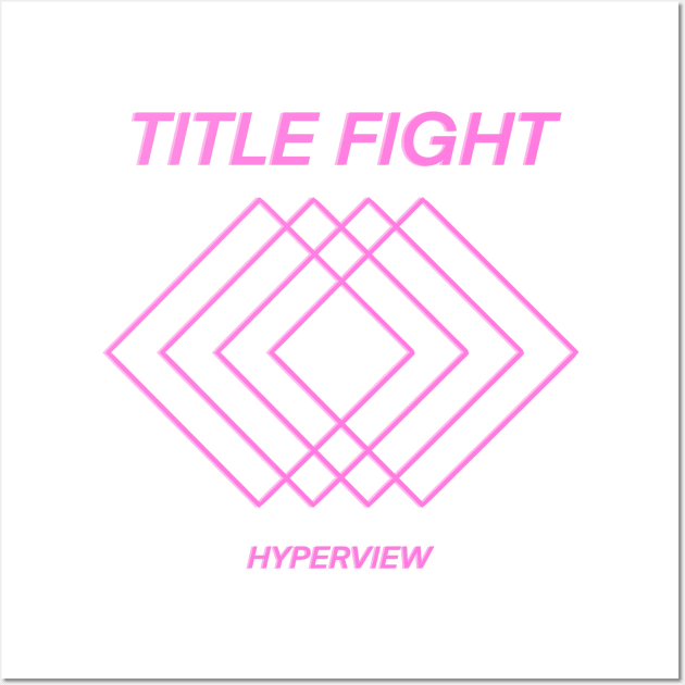 Title Fight pink HYPERVIEW album Wall Art by Cyniclothes